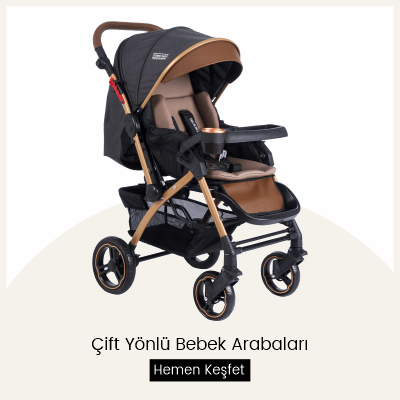Çift Yönlü Bebek Arabaları